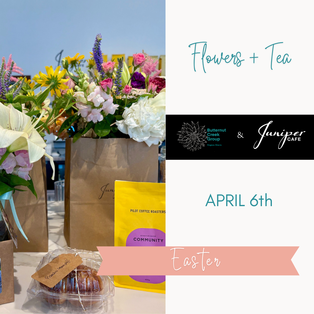 Flowers + Tea | April 6th PICK UP